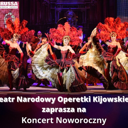 Koncert Noworoczny – Teatr Narodowy Operetki Kijowskiej